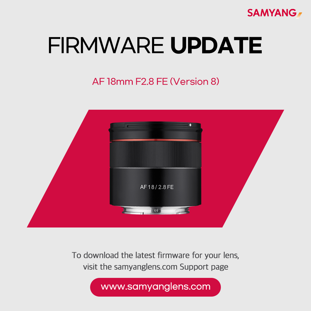 New Firmware Released for the 18mm F2.8 AF Lens – Samyang US New Firmware Released for the 18mm F2.8 AF Lens – Samyang US